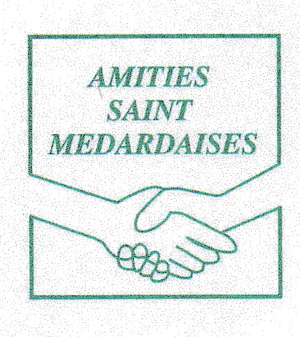 Amitiés Saint Médardaises –   33160 St Medard en Jalles. 05 56 51 92 72