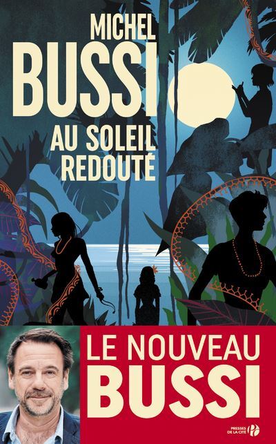＂Au soleil redouté＂ de  Michel Bussi.